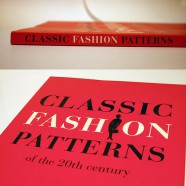 Book Review:  Classic Fashion Patterns of the 20th Century by Anne Tyrell