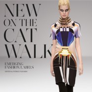Book Review: NEW ON THE CATWALK Emerging Fashion Labels