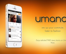 Rev up your commute, listen to Fashion via Umano