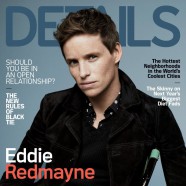 Eddie Redmayne Covers the Final Issue of ‘Details’ Magazine