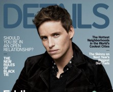 Eddie Redmayne Covers the Final Issue of ‘Details’ Magazine